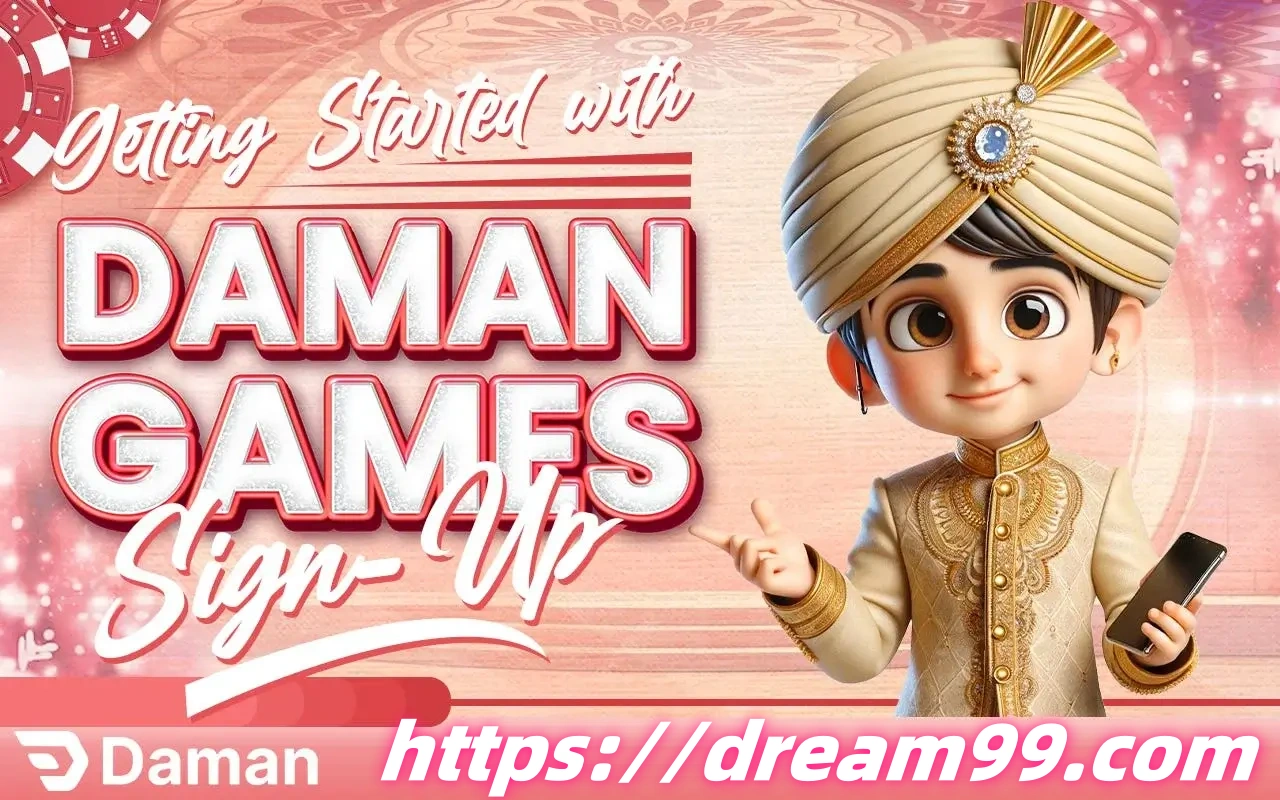 Dive into Daman Games: Unlock Online Entertainment at Dream99 Casino